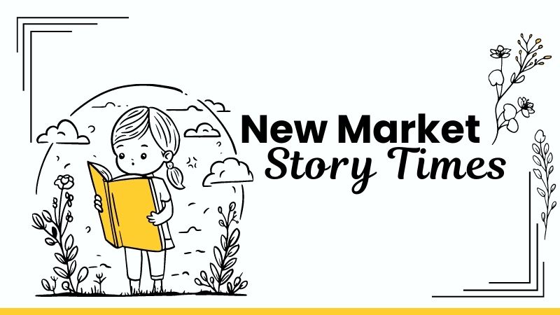 New Market Story Times